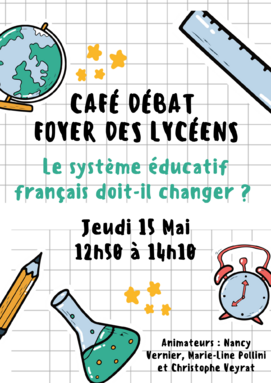 Café débat  Le système éducatifs français doit-il changer  (1).png